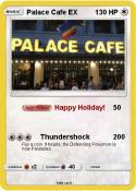 Palace Cafe EX