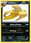 Evil Banana :3