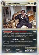 Shadow blast
