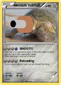 MINIGUN TURTLE!