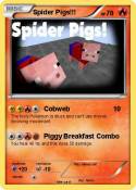 Spider Pigs!!!
