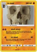 im dead