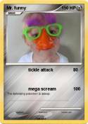 Mr. funny