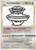 Pie flavored pie Pie flavored