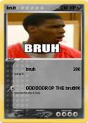 bruh