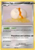 Useless Egg
