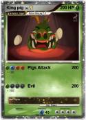 King pig