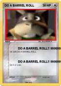 DO A BARREL ROLL DO A BARREL