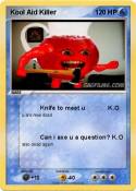 Kool Aid Killer Kool Aid Killer