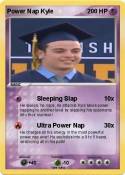 Power Nap Kyle