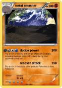 metal smasher