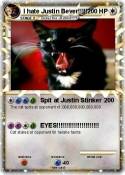 I hate Justin Bever!!!!! I hate Justin