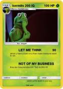 kermits 200 IQ
