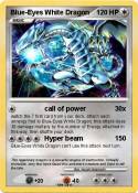 Blue-Eyes White Dragon Blue-Eyes White
