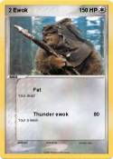 2 Ewok