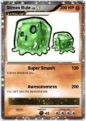 Slimes Rule