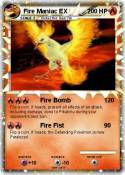 Fire Maniac EX Fire Maniac EX