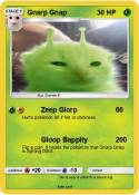 Gnarp Gnap