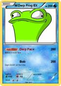 M Derp Frog EX