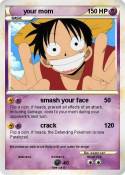your mom