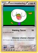 Taco mustache Taco mustache