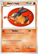Slime's Tepig