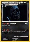 Messed up Darth