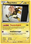 Mega Raikou Mega Raikou