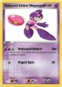 Rebound Striker