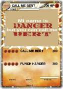 CALL ME BERT