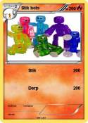 Stik bots