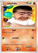 crazy baby