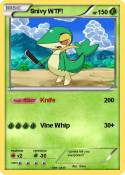 Snivy WTF!