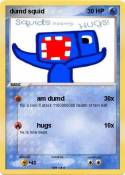 dumd squid dumd squid