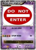 do not enter