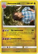 Awesome kid