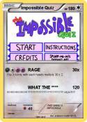 Impossible Quiz