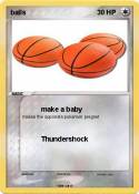 balls