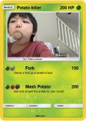 Potato killer