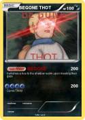 BEGONE THOT