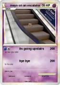 mayo on an escalator mayo on an