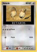 Retards