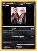 the nasty boys