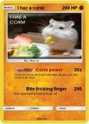 I haz a corm