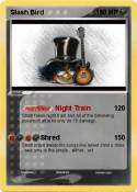 Slash Bird