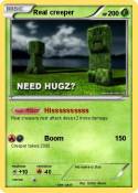 Real creeper Real creeper