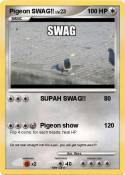 Pigeon SWAG!!