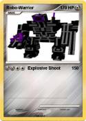 Robo-Warrior Robo-Warrior