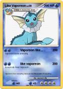 Like Vaporeon