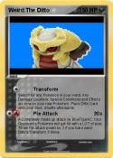 Weird The Ditto